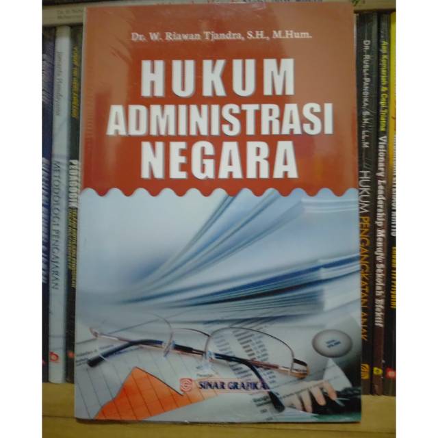 Hukum Administrasi Negara - W. Riawan Tjandra