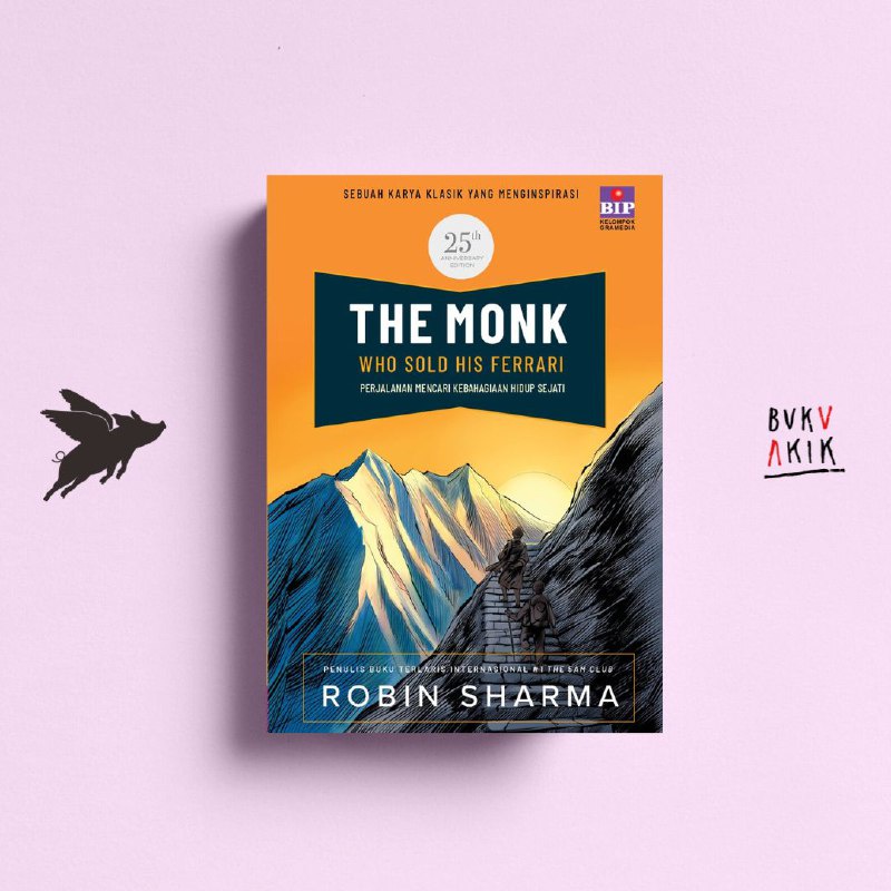 The Monk Who Sold His Ferrari - Robin Sharma