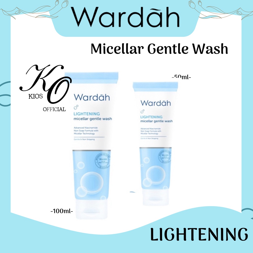 Wardah Lightening Micellar Gentle Wash 50ml &amp; 100ml | Pembersih Wajah