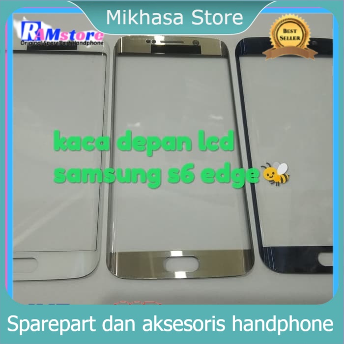 KACA LAYAR DEPAN LCD TOUCHSCREEN samsung s6 edge ORIGINAL