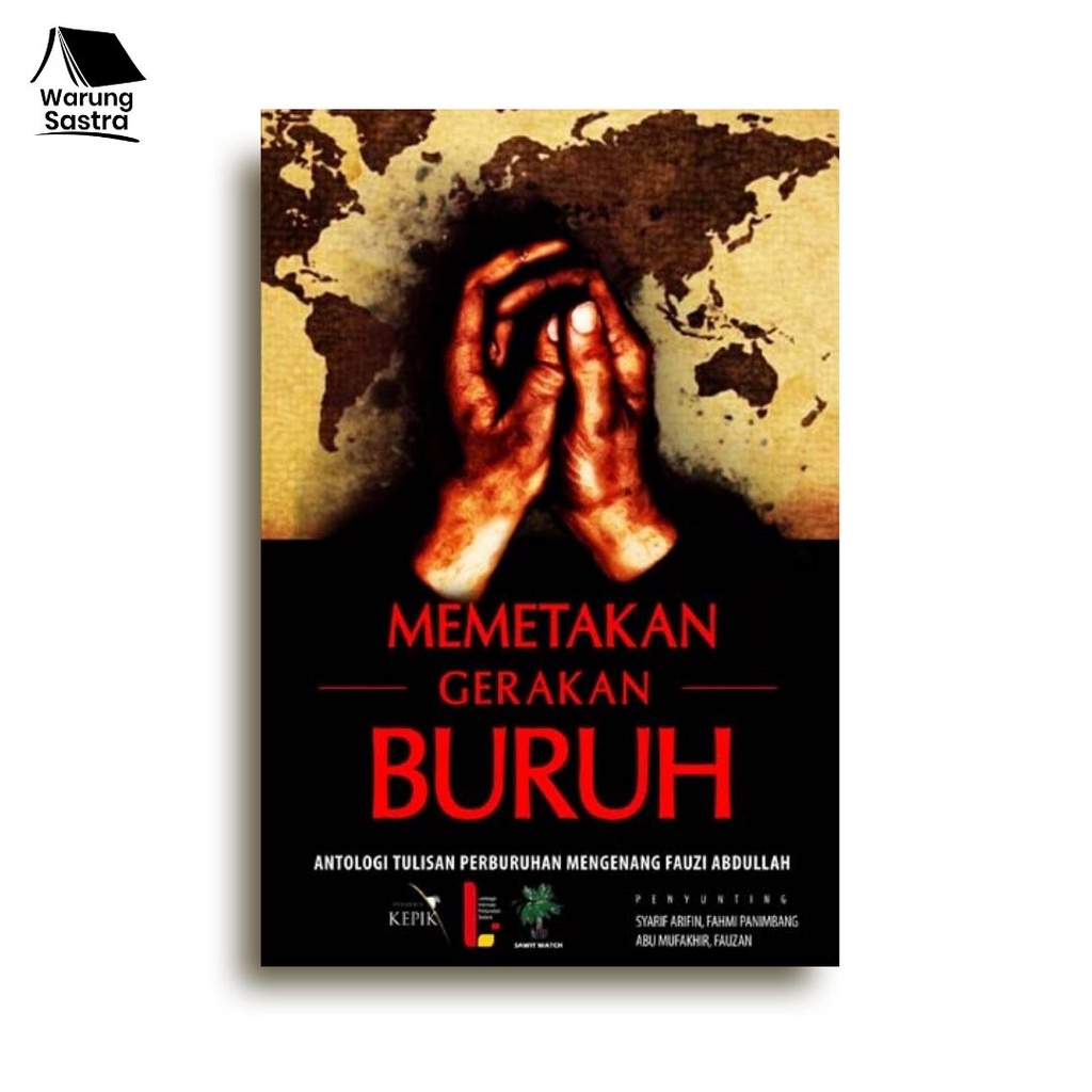 Memetakan Gerakan Buruh by M. Dawam Rahardjo