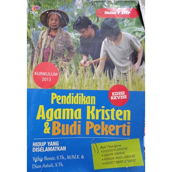 BUKU SEKOLAH PENDIDIKAN AGAMA KRISTEN & BUDI PEKERTI KELAS 7/ SMP 1