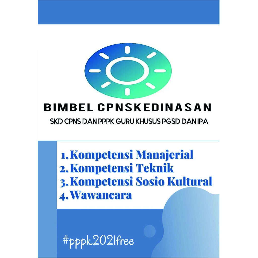BIMBEL CPNS KEDINASAN SKD CPNS DAN PPPK GURU KHUSUS PGSD DAN IPA PPPK 2021