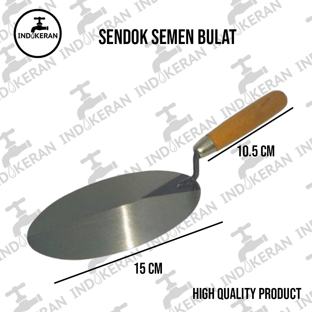 INDOKERAN - Sendok Semen Bulat - High Quality