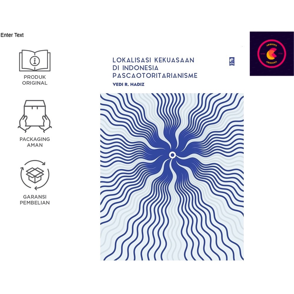 Lokalisasi Kekuasaan di Indonesia Pascaotoritarianisme