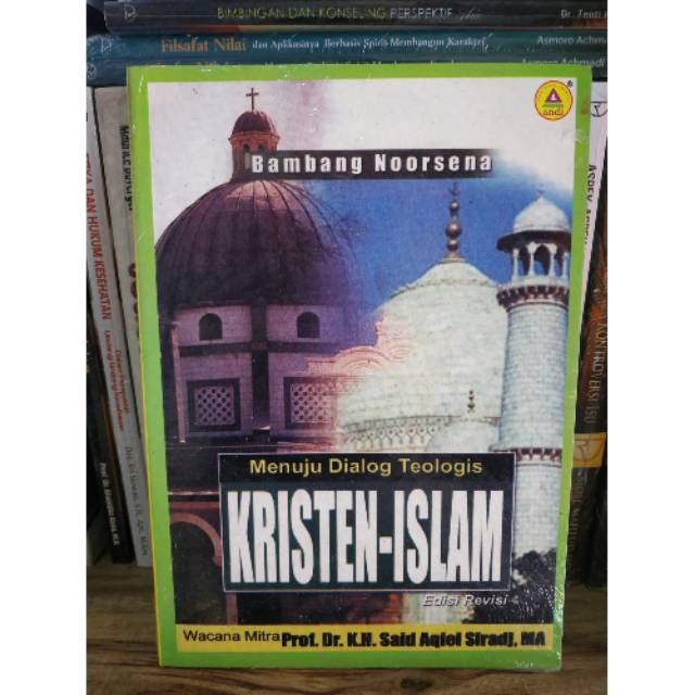 Menuju Dialog Teologis Kristen - Islam - Bambang Noorsena