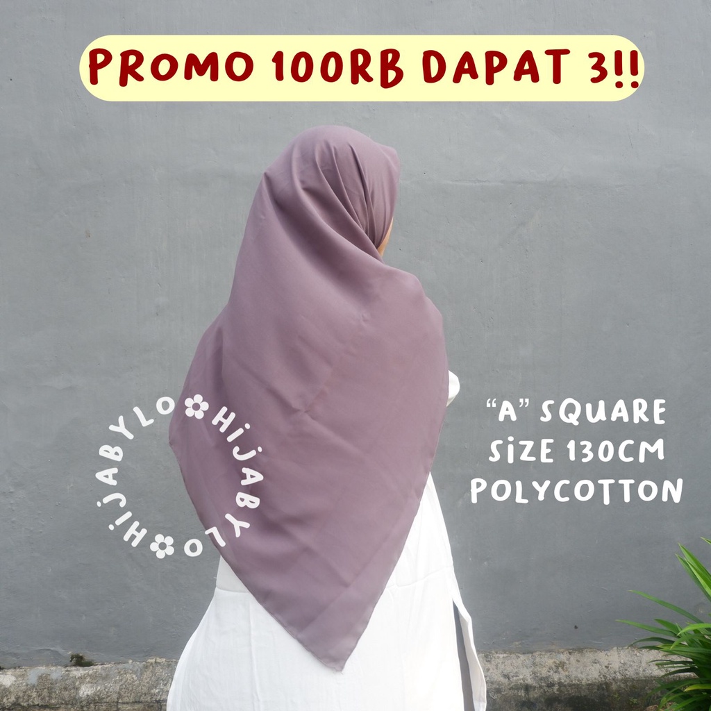 (COD) &quot;A&quot; HIJAB SQUARE SEGIEMPAT SYAR'I 100rb DAPAT 3 UK. 130cm