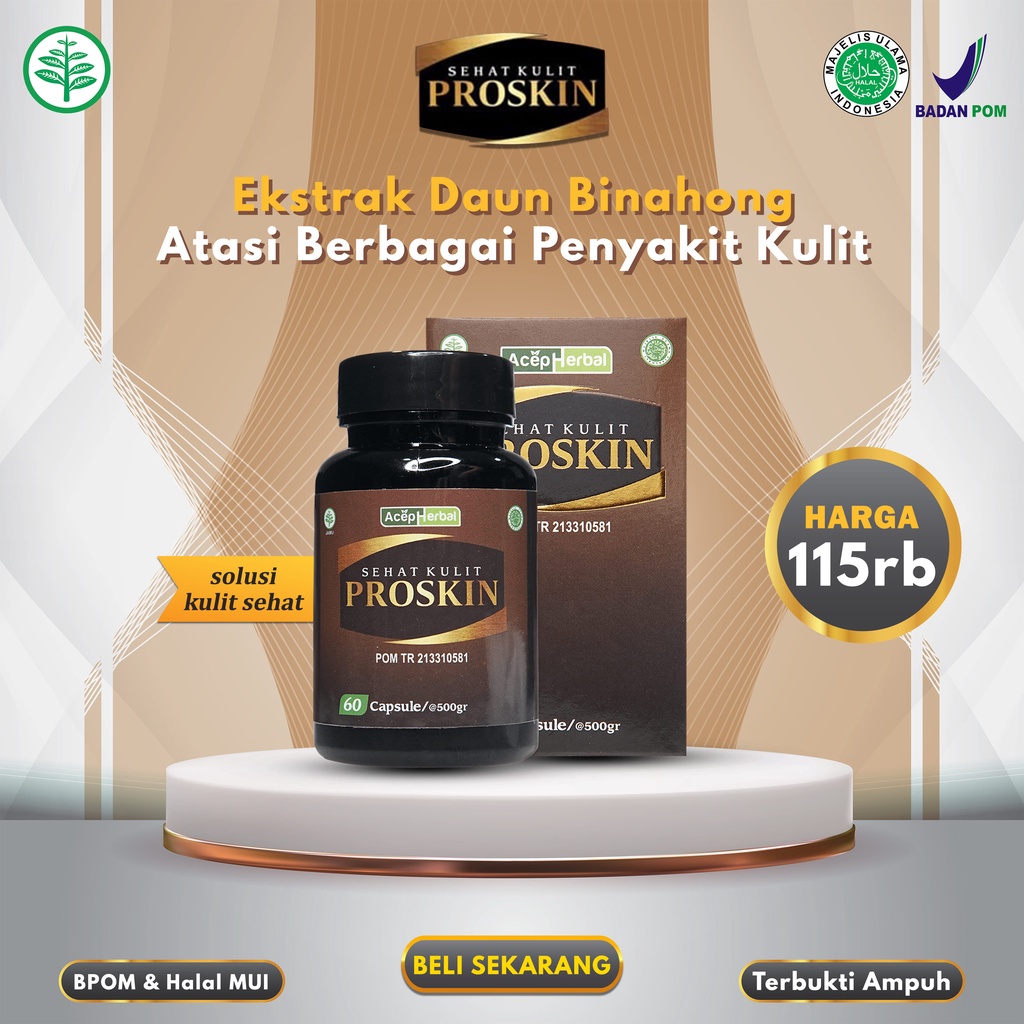 Proskin Sehat Kulit - Proskin Obat Gatal - Proskin Kapsul Herbal - Proskin Herbal Alami Aman Dikonsu