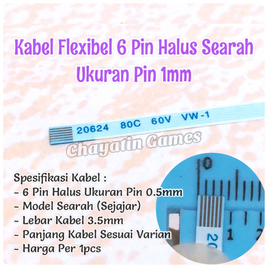 Kabel Flexibel 6 Pin Halus Searah Panjang Sesuai Pilihan Varian Ukuran Pin 0.5mm