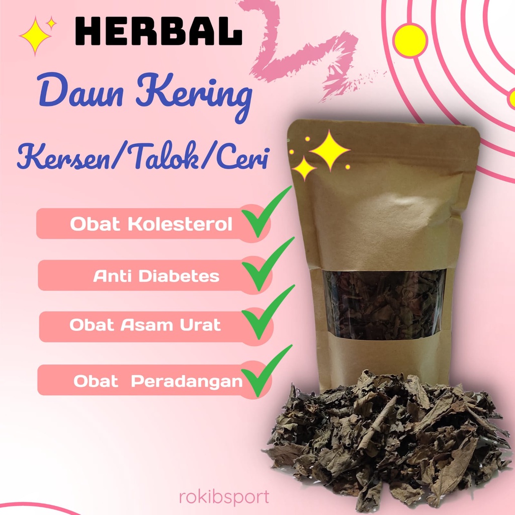 

HERBAL-Herbal Daun (Kering) Seri / Ceri / Kersen / Talok/OBAT Anti septik /Anti inflamasi (peradangan) /Obat Uric Acid (Asam Urat) /Obat diabetes / Menurunkan kolesterol