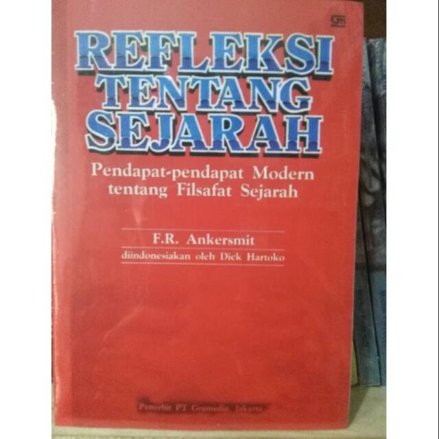 Refleksi Tentang Sejarah - FR Ankersmit | Shopee Indonesia