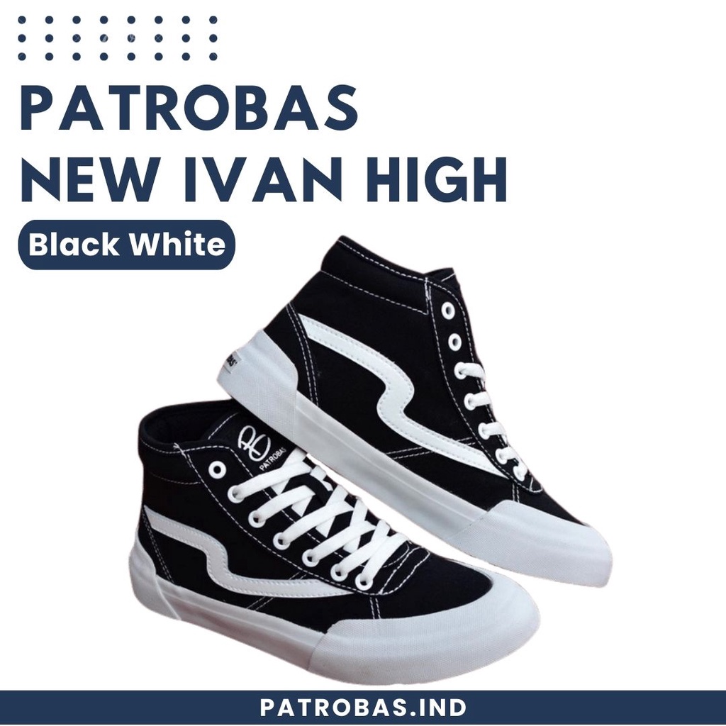 ORIGINAL PATROBAS - SEPATU PATROBAS IVAN HIGH BLACK WHITE - SEPATU PATROBAS - SEPATU PATROBAS