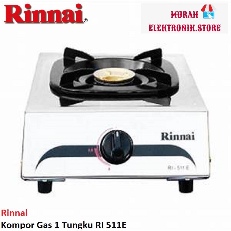 KOMPOR RINNAI 1 TUNGKU STAINLESS RI-511E/KOMPOR RINNAI RI511E MURAH