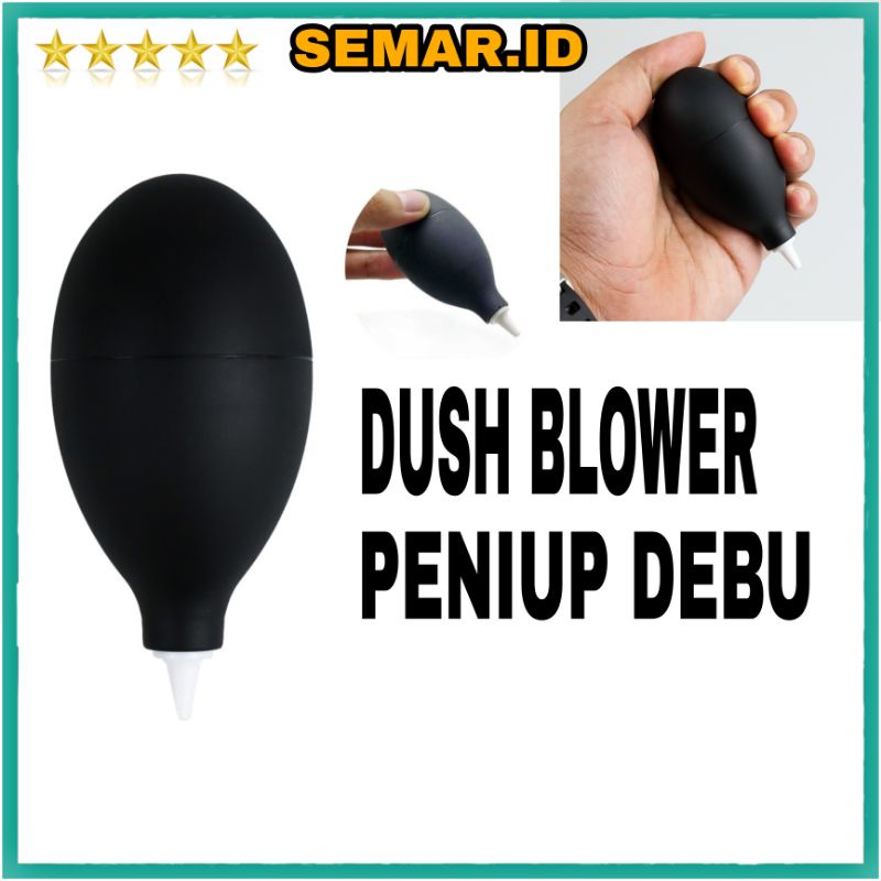 Dust Blower Rubber Cleaner Peniup Debu Karet Pembersih Lensa Kamera Laptop