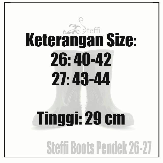 Steffi Boots Pendek 26-27 / Sepatu Karet Boot Tahan Air / Sepatu Kerja Proyek Bangunan