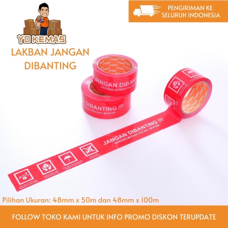 

Lakban / OPP Tape Jangan Dibanting 48mm x 100m (50 micron)