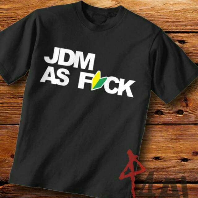 T-shirt JDM AS FUCK