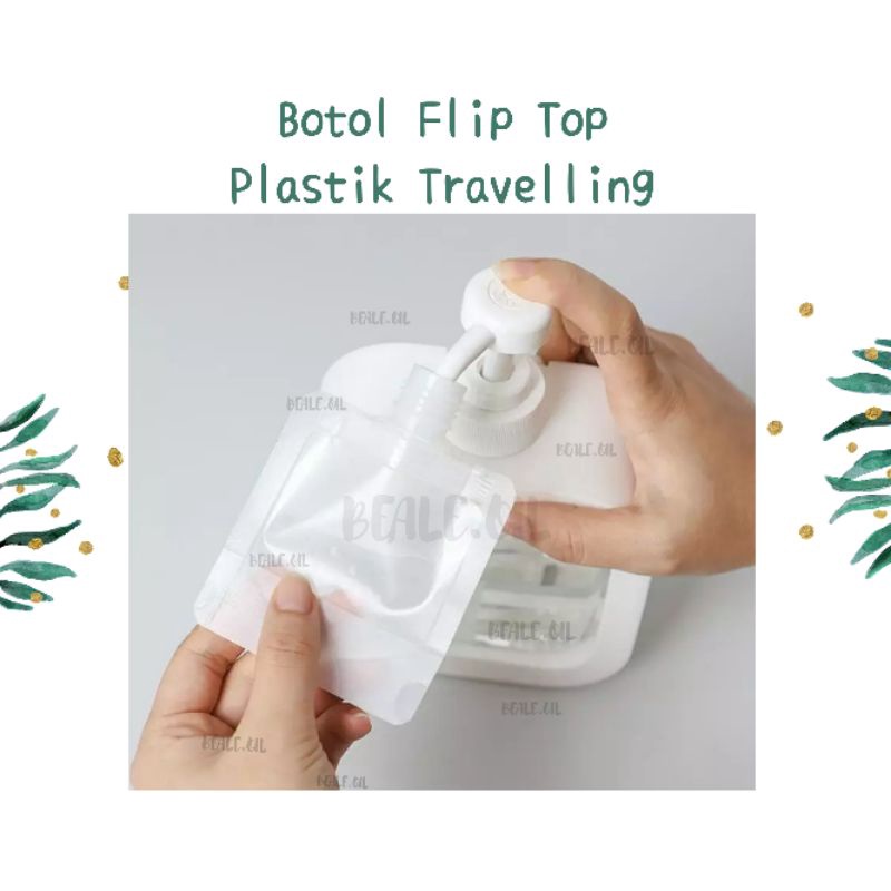 Botol Plastik Pouch Tutup Flip Top Travelling 30ml 50ml 100ml Tidak Bocor Wadah Face Wash Traveling Tempat Handbody tutup botol refil refill sabun cair travel tutup fliptop tutup flip top ulir tempat sabun handbody putar puter Travel organizer Traveling