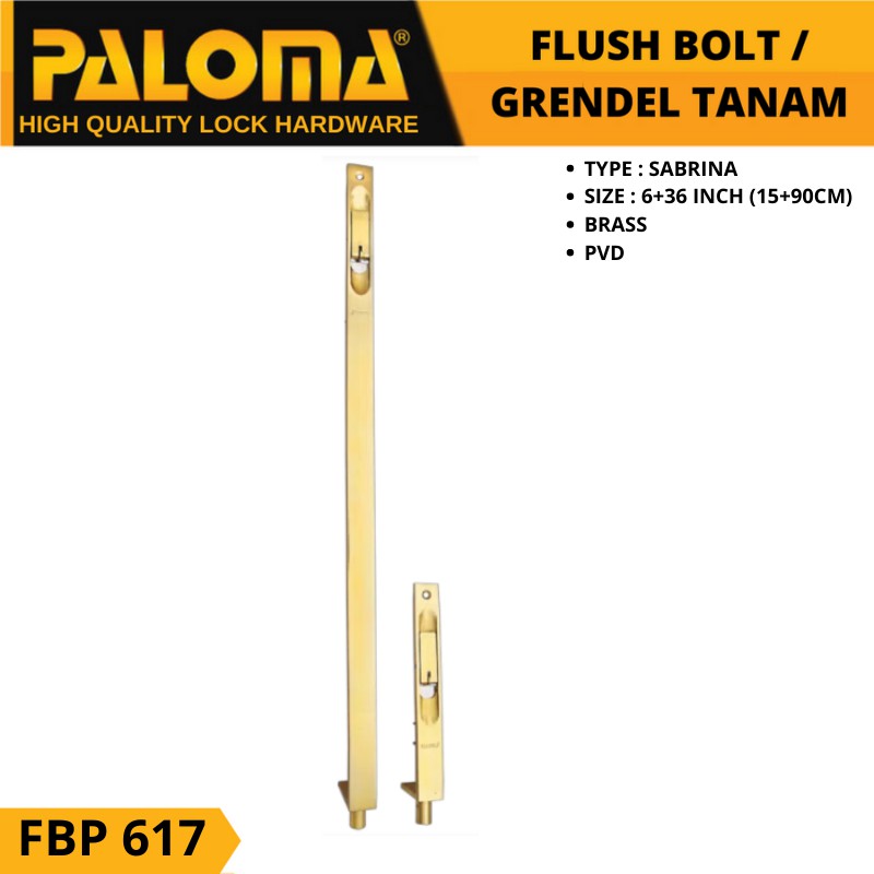 PALOMA FBP 617 SLOT PINTU GRENDEL TANAM 6+36 INCH ( 15+90 CM ) GOLD PB EMAS FLUSH BOLT