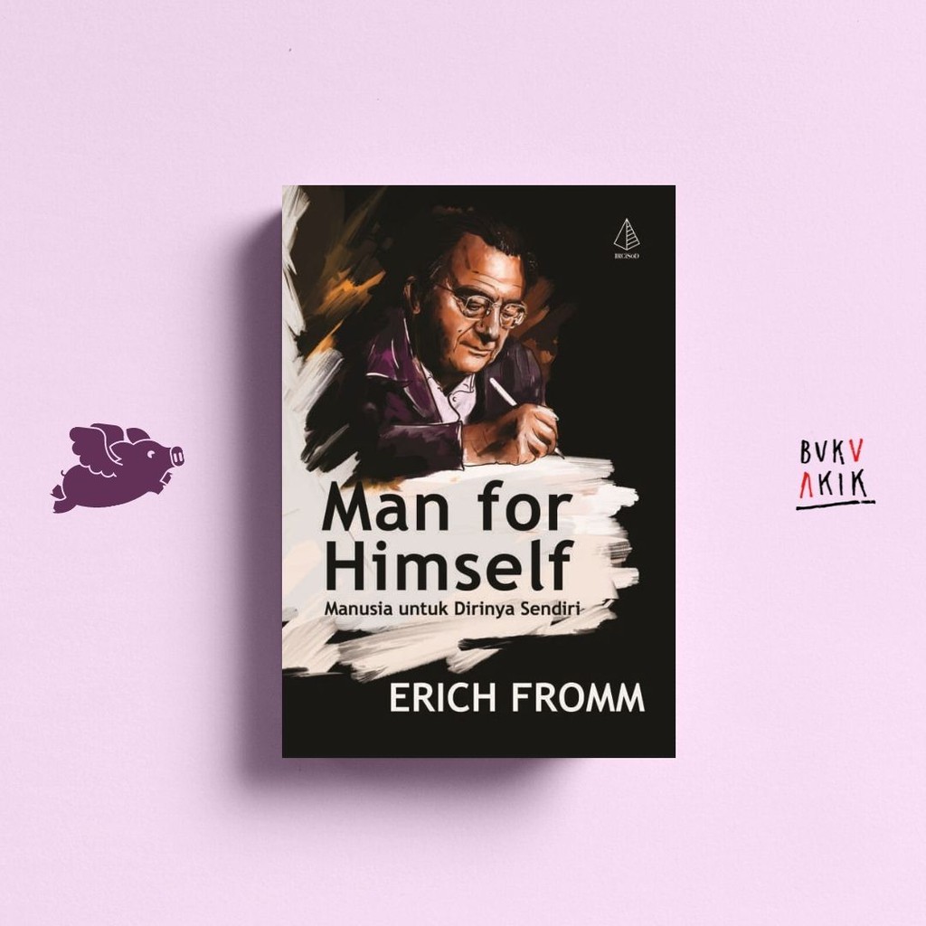 Man for Himself - Erich Fromm