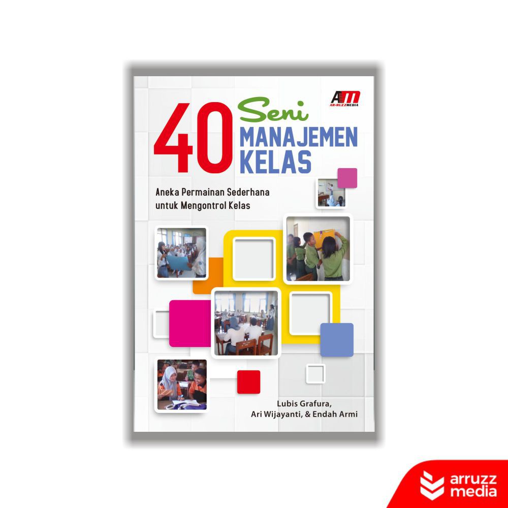 

Buku 40 Seni Manajemen Kelas