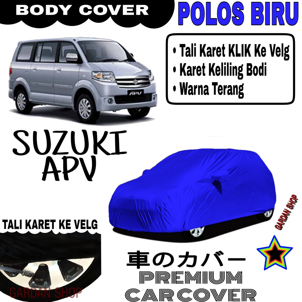 Sarung Mobil SUZUKI APV Polos BIRU Body Cover Penutup Body Apv PREMIUM Biru