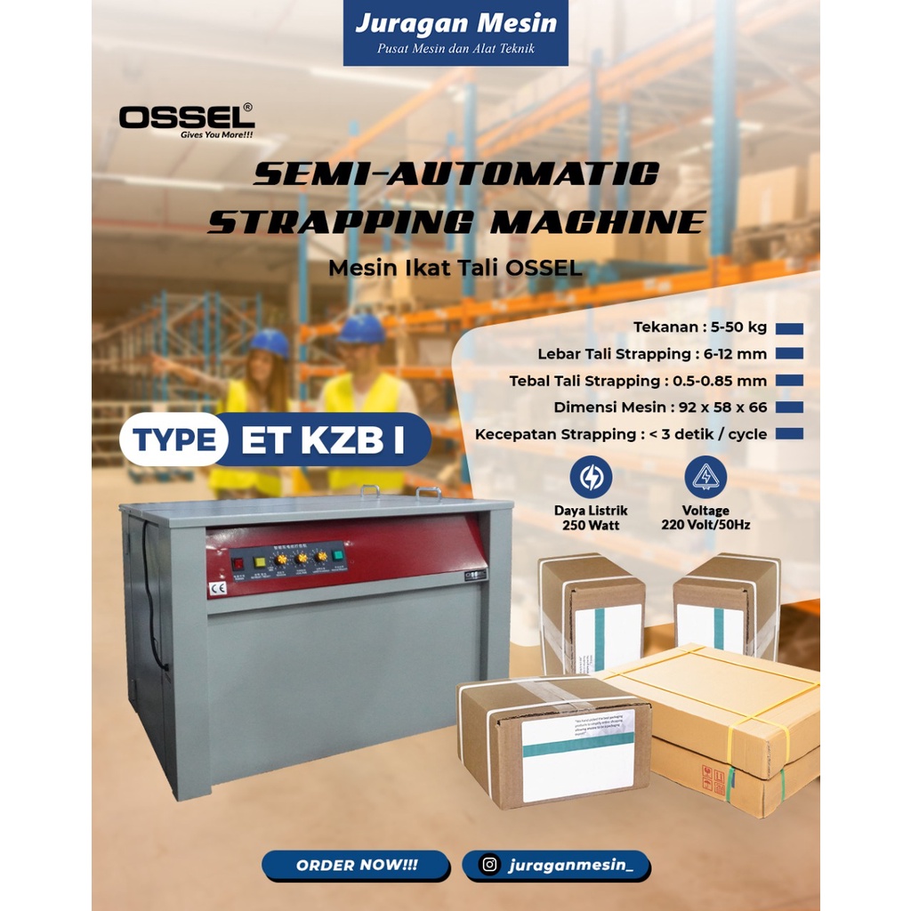 

MESIN STRAPPING SEMI AUTOMATIC ET-KZB-I OSSEL MESIN PENGIKAT & PENGEPAK KARDUS KZB-1 OSSEL