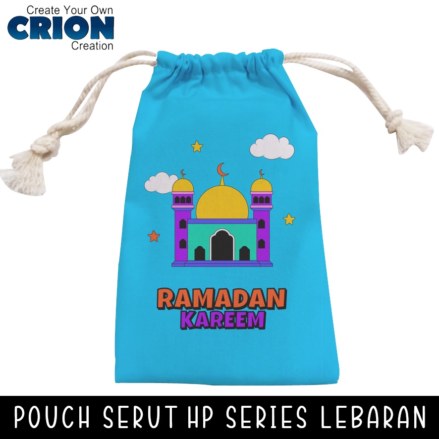 Pouch Serut Edisi Lebaran - Ramadhan Kareem/ HP / Powerbank / Kosmetik / Request Nama