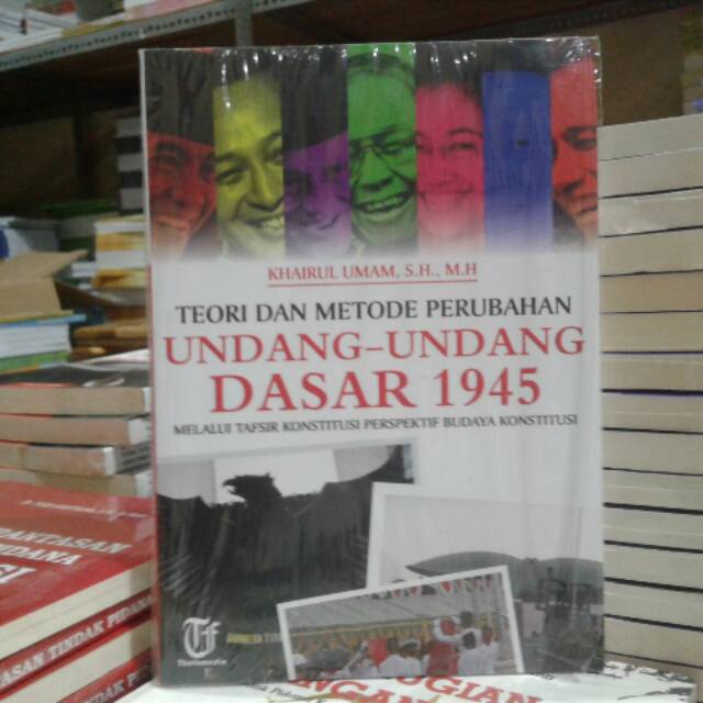 TEORI DAN METODE PERUBAHAN UNDANG UNDANG DASAR 1945