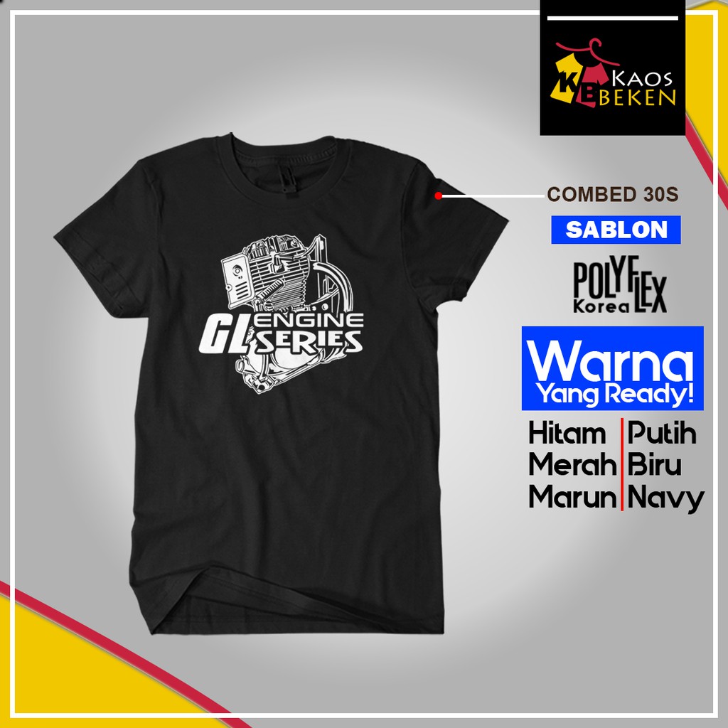 Kaos Cowok Kaos New GL Engine Series Cotton Combed 30s / Kaos Lengan Pendek / Kaos Custom