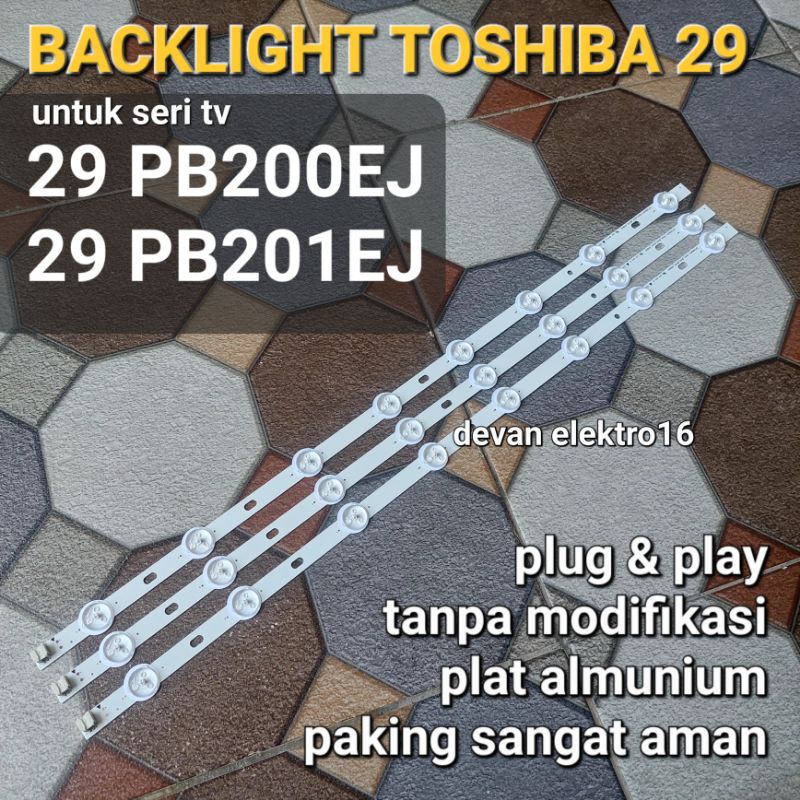 BACKLIGHT TV TOSHIBA 29PB200EJ 29PB201EJ BL BACKLIGHT TV LED TOSHIBA 29INC 29PB200EJ 29PB201EJ 8K3V