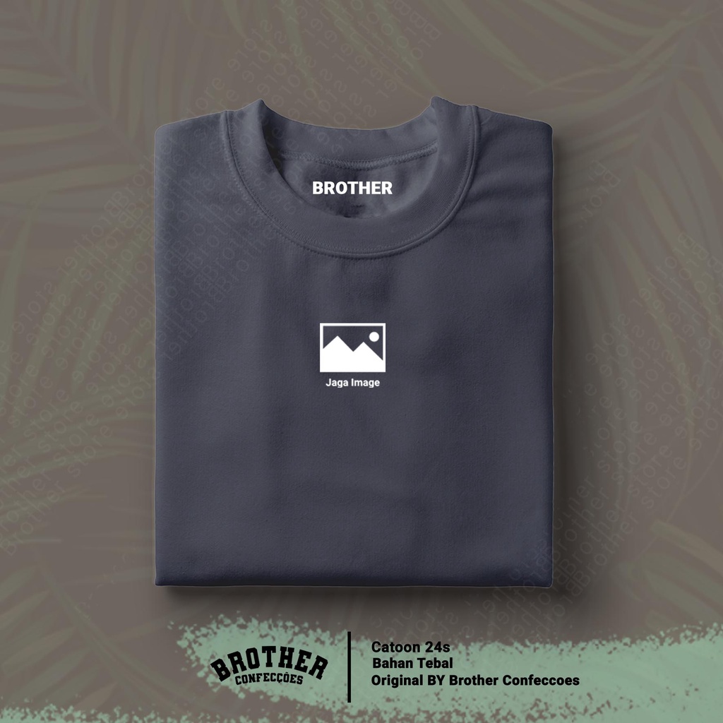 Brother Store Kaos Distro Pria - Cewek Cowok - Jaga image Text Putih Hitam
