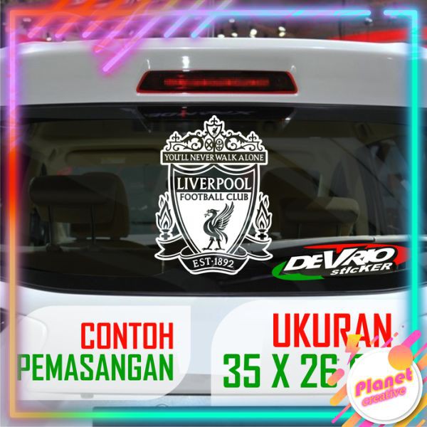 Sticker Mobil Sticker Liverpool Sticker Kaca Mobil Cutting Sticker