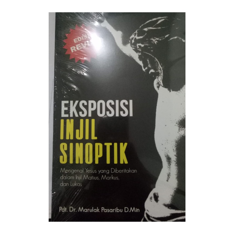 Buku Rohani Kristen Teologia Biblika Perjanjian Baru Kristologi dan Teologi Eksposisi Injil Sinoptik