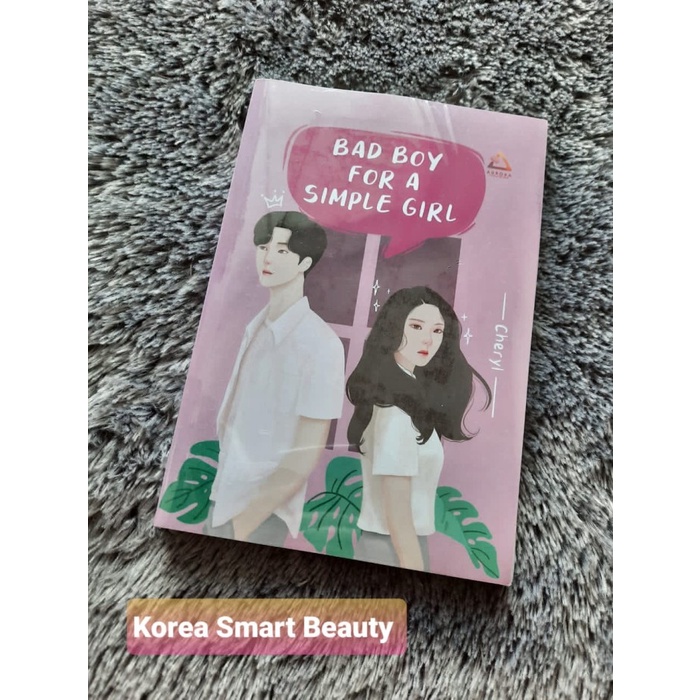 

FLASH SALE!!! NOVEL BAD BOY FOR SIMPLE GIRL - CHERYL TERBARU