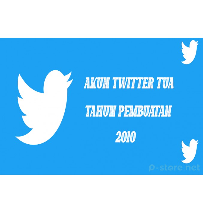 Akun Twitter Tua Tahun 2010-2014