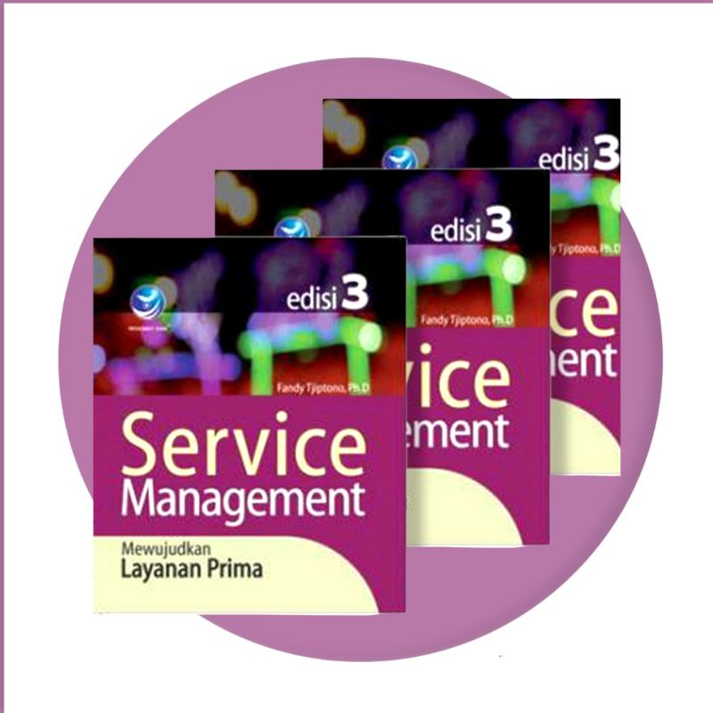 Service Management Mewujudkan Layanan Prima