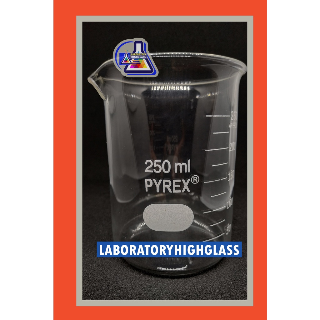 Beaker glass 250ml - Gelas kimia 250ml Pyrex