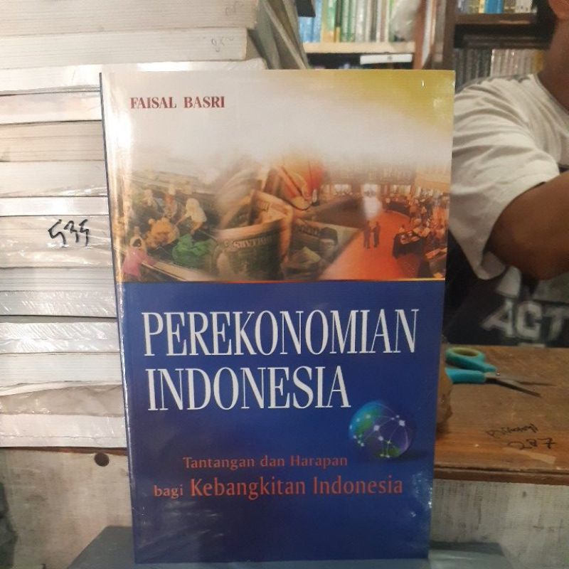 perekonomian indonesia tantangan dan harapan bagi kebangkitan indonesia