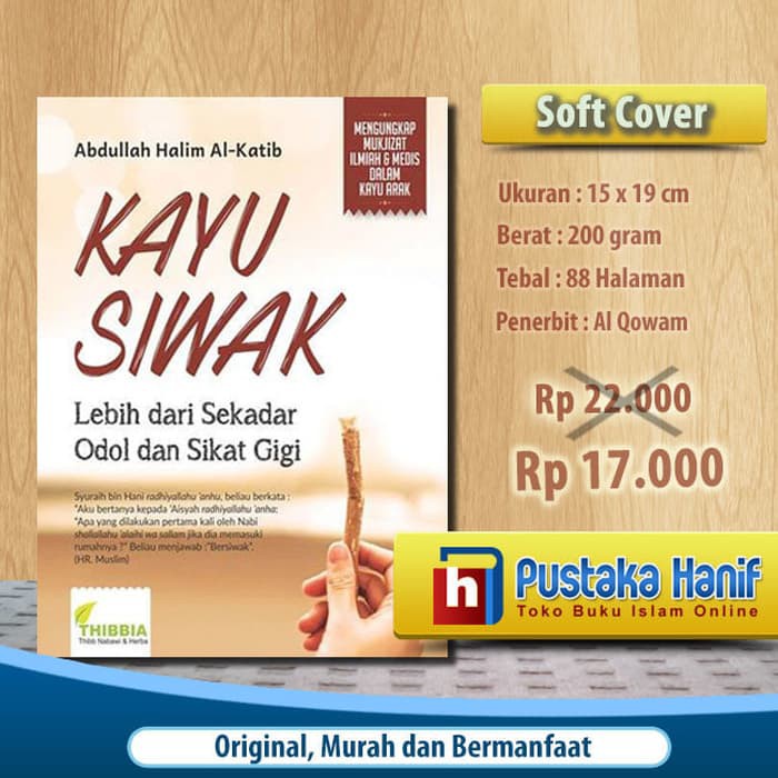 Buku Kayu Siwak - Mukjizat Ilmiah & Medis Kayu Arak