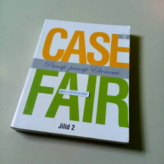 PRINSIP-PRINSIP EKONOMI - CASE - FAIR
