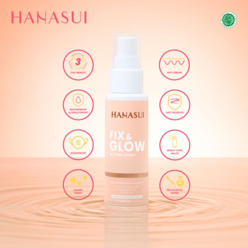 Setting Spray hanasui | HANASUI FIX &amp; GLOW SETTING SPRAY | Hanasui Micellar Water | Hanasui Make up remover