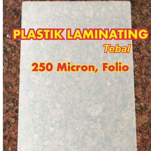 

PLASTIK LAMINATING TEBAL 250 MICRON UKURAN FOLIO F4