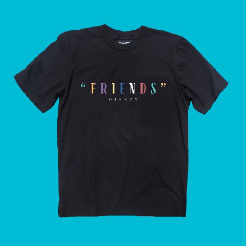 

GetDirrty “Friends” Tee