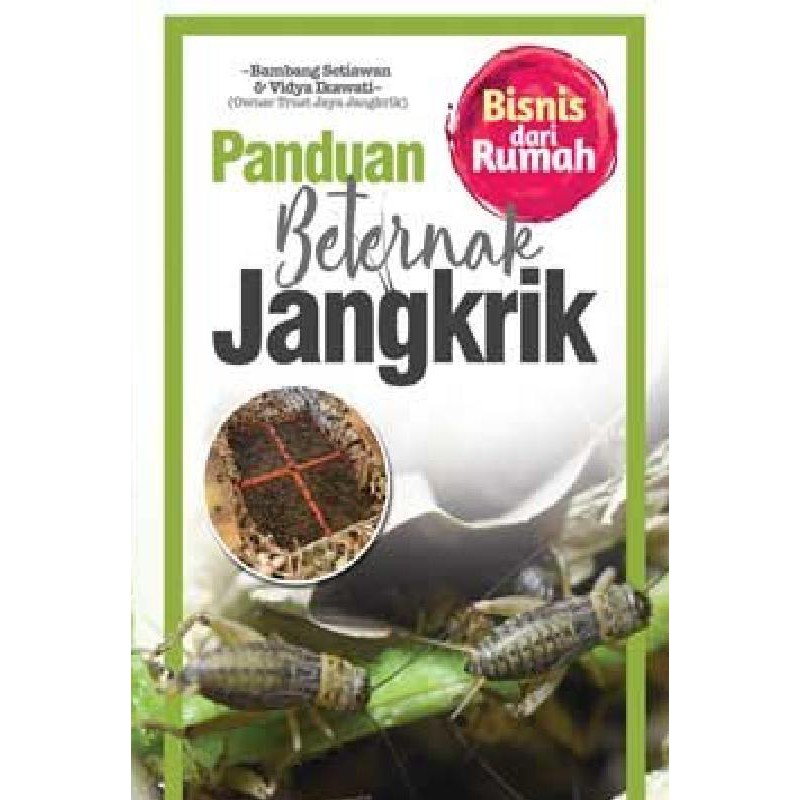 Panduan Beternak Jangkrik