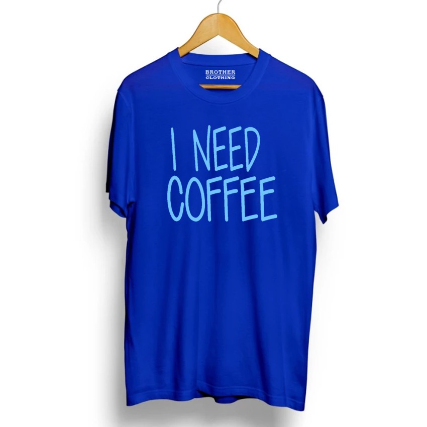 Kaos Distro I Need Coffee Big Light Blue - Abu Misty Premium