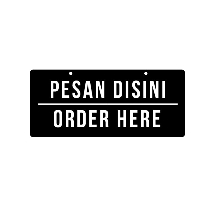 

Sign Akrilik Pesan Disini Printed | Papan Cafe | Sign Label Keren