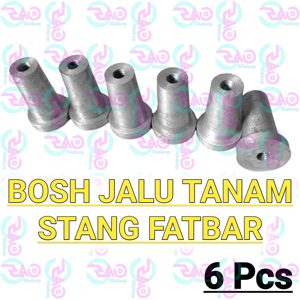 BOSH JALU / DUDUKAN JALU tanam fatbar STANG DAY COPY DAYTONA DDF CMZ NRV DLL diameter 15mm