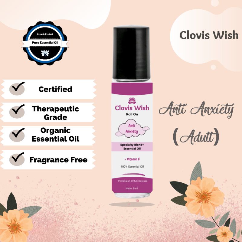 Clovis Wish Anti Anxiety Disorder Meredakan Rasa Cemas Roll On Minyak Oles Essential Dewasa