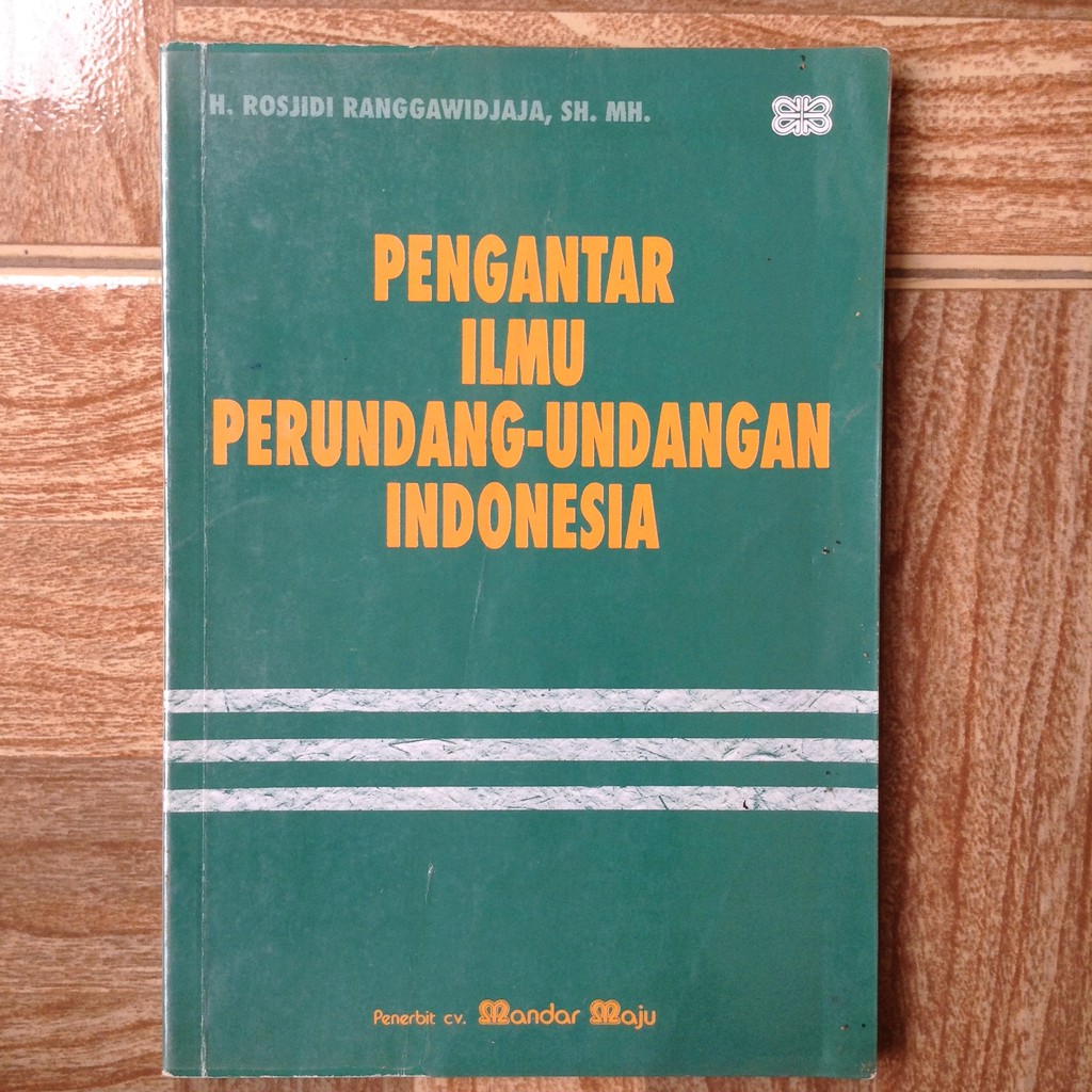 [12.12 DESEMBER PROMO] Pengantar Ilmu Perundang-Undangan Indonesia + FREE 1 Buku (Perjalanan Histori